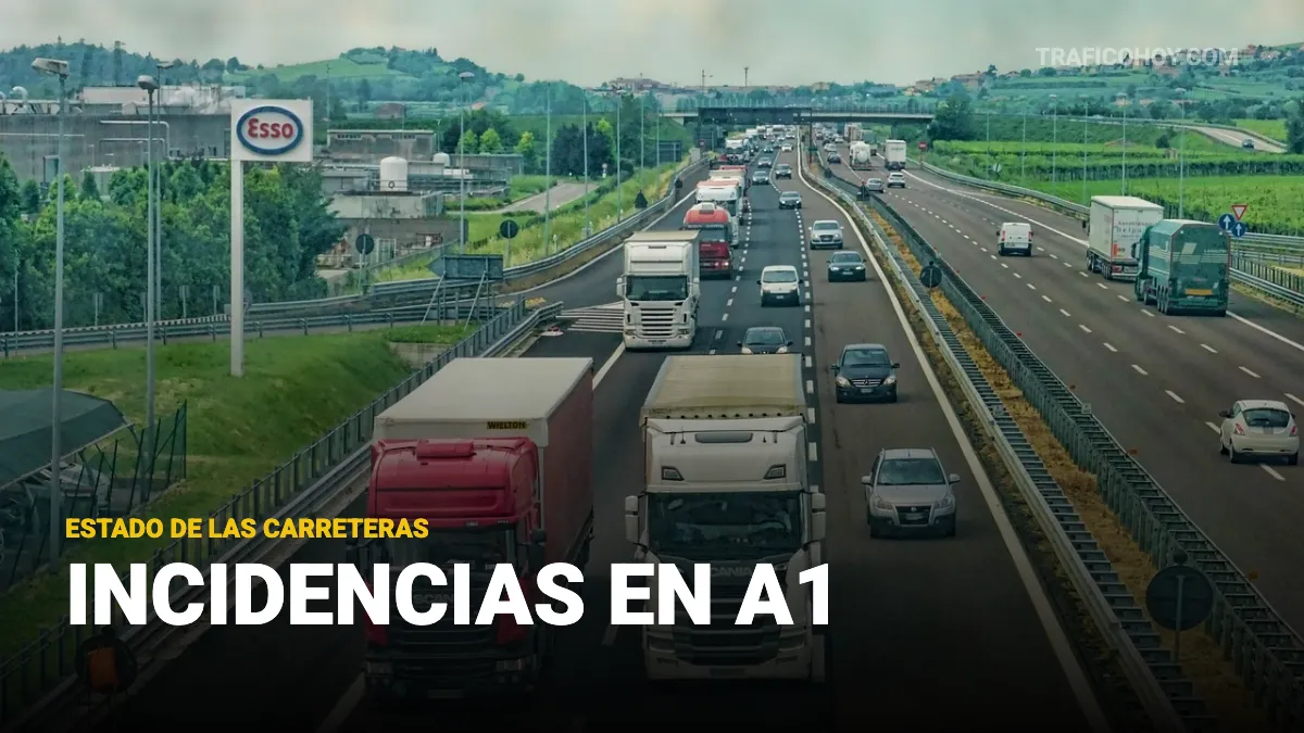 incidencias en a1 y estado de las carreteras