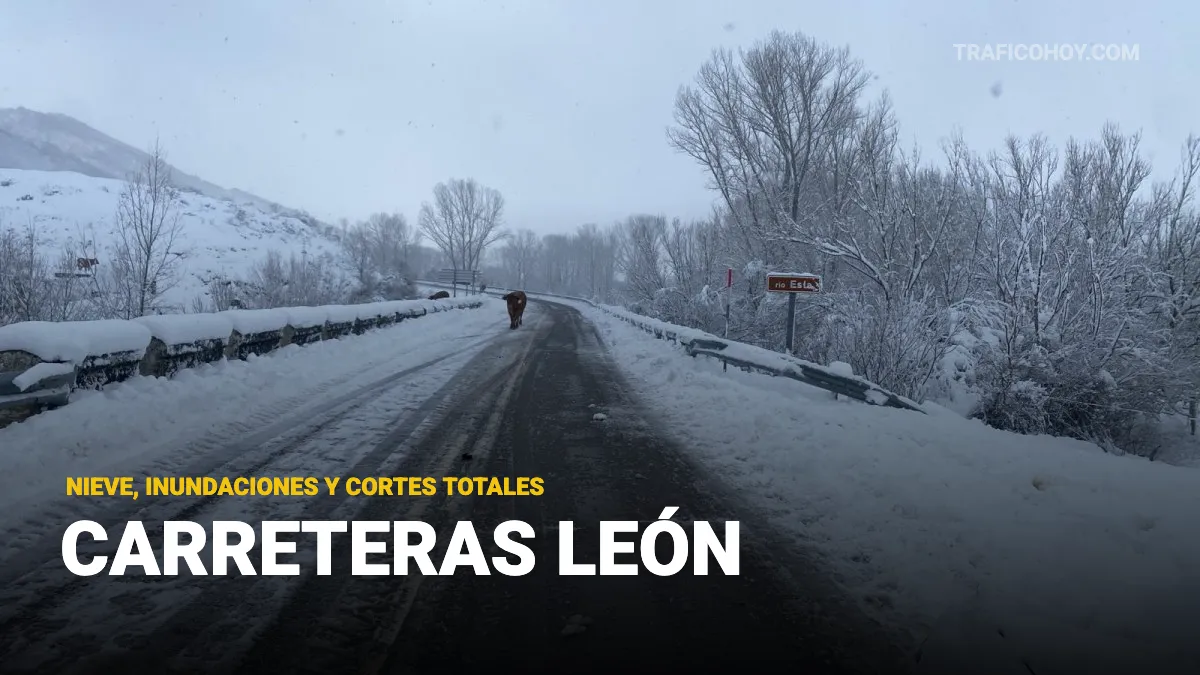 carreteras cortadas en león por nieve e inundaciones