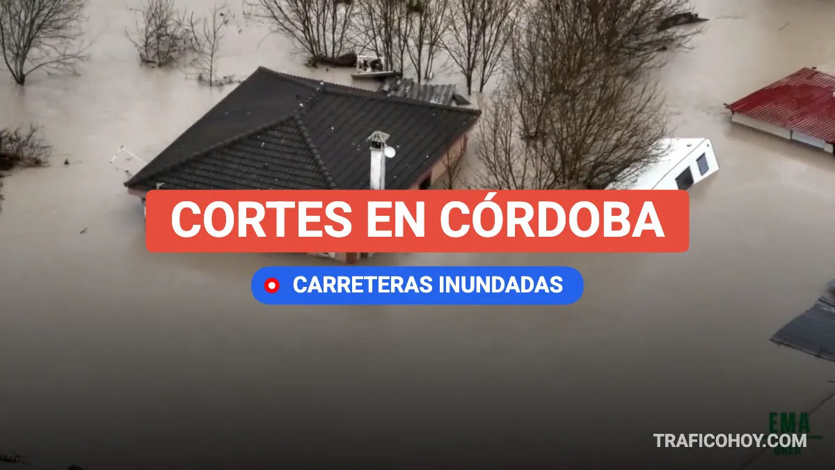 carreteras cortadas en córdoba por inundaciones 11 febrero